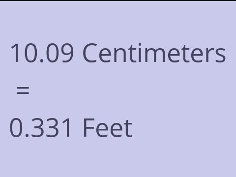 10.09 CM TO FEET