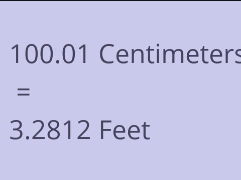 100.01 CM TO FEET