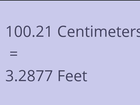 100.21 CM TO FEET