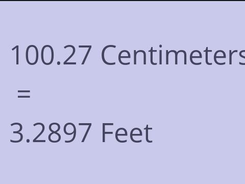 100.27 CM TO FEET