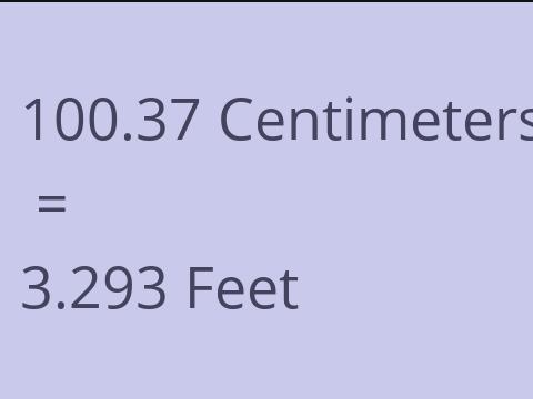 100.37 CM TO FEET