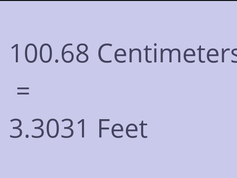 100.68 CM TO FEET