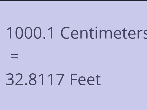 1000.1 CM TO FEET