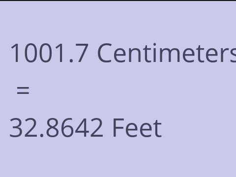 1001.7 CM TO FEET