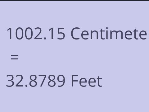 1002.15 CM TO FEET