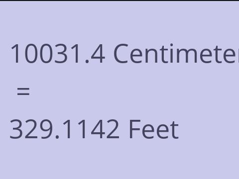 10031.4 CM TO FEET