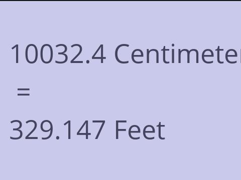 10032.4 CM TO FEET
