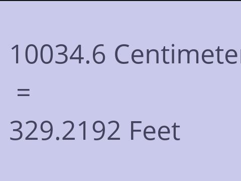 10034.6 CM TO FEET