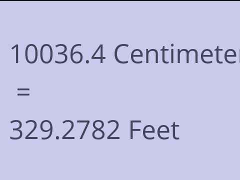 10036.4 CM TO FEET
