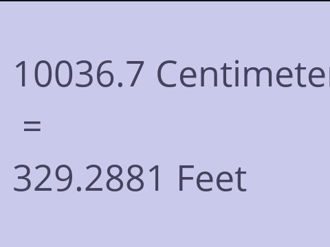 10036.7 CM TO FEET