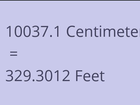 10037.1 CM TO FEET