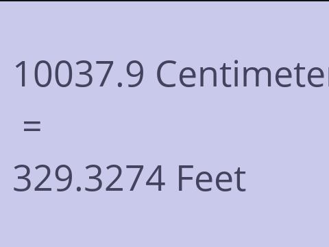 10037.9 CM TO FEET