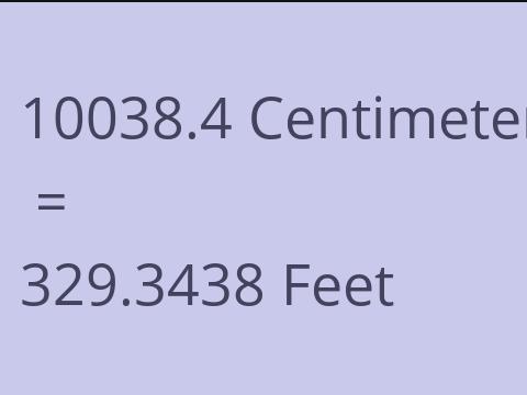 10038.4 CM TO FEET