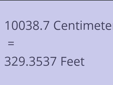 10038.7 CM TO FEET
