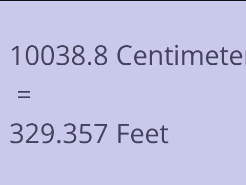 10038.8 CM TO FEET