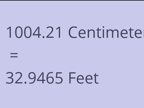 1004.21 CM TO FEET