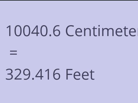 10040.6 CM TO FEET