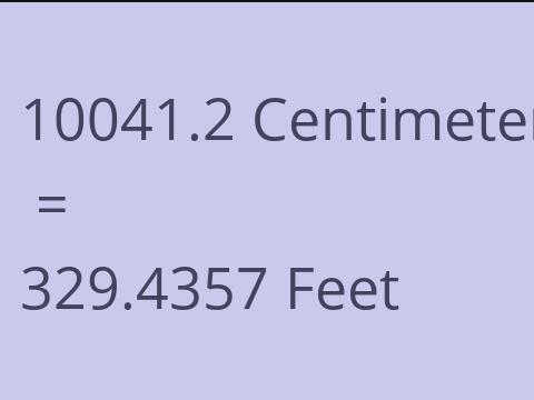 10041.2 CM TO FEET