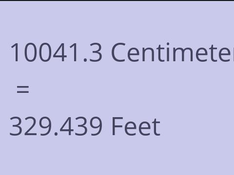 10041.3 CM TO FEET