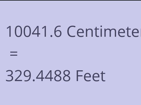 10041.6 CM TO FEET
