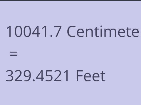 10041.7 CM TO FEET