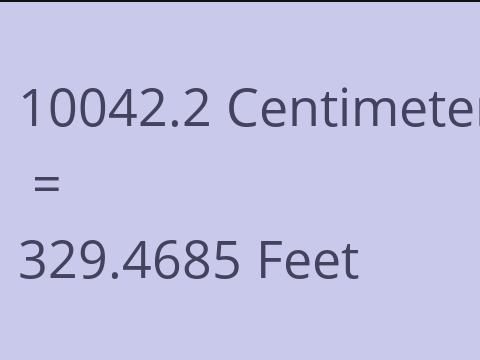 10042.2 CM TO FEET