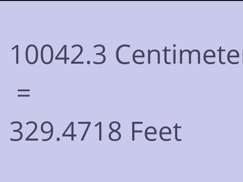 10042.3 CM TO FEET