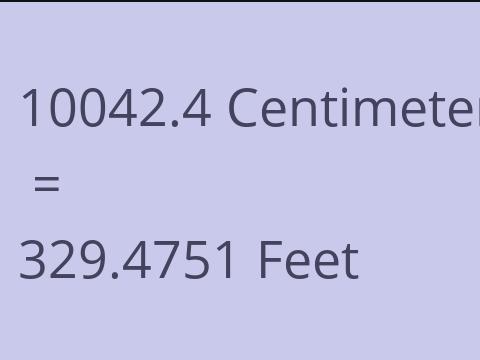 10042.4 CM TO FEET