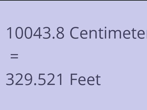10043.8 CM TO FEET