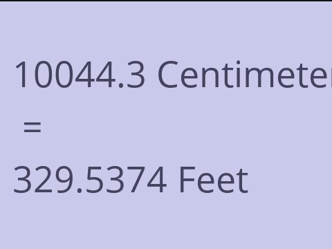 10044.3 CM TO FEET