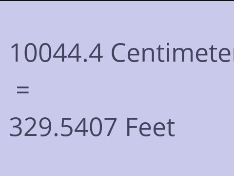 10044.4 CM TO FEET
