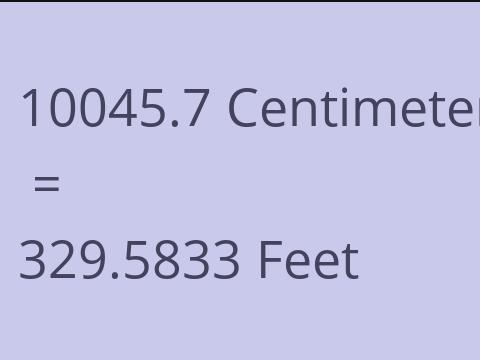 10045.7 CM TO FEET