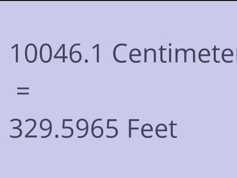 10046.1 CM TO FEET