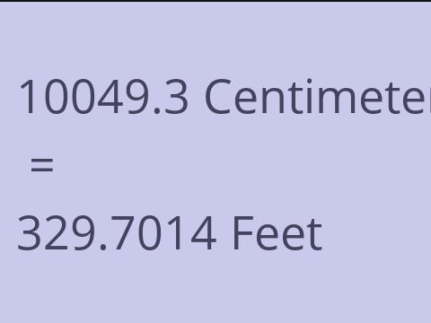 10049.3 CM TO FEET