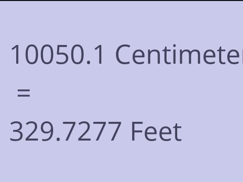 10050.1 CM TO FEET