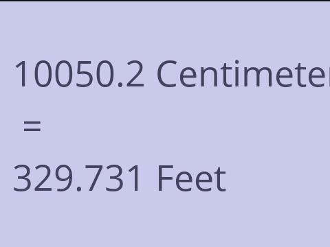 10050.2 CM TO FEET