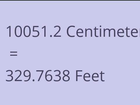 10051.2 CM TO FEET