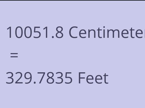 10051.8 CM TO FEET