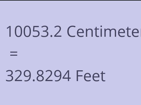 10053.2 CM TO FEET