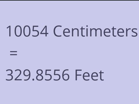 10054 CM TO FEET