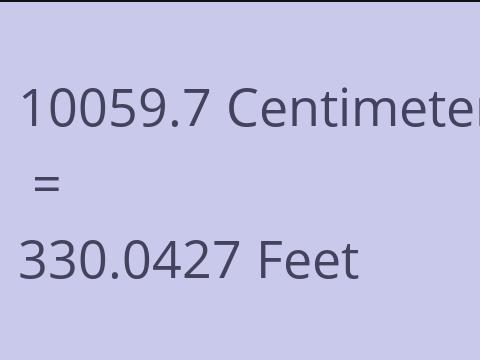10059.7 CM TO FEET