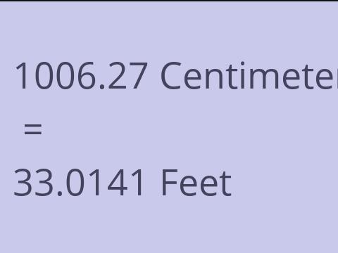 1006.27 CM TO FEET