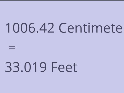 1006.42 CM TO FEET