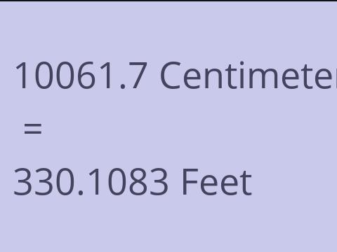 10061.7 CM TO FEET