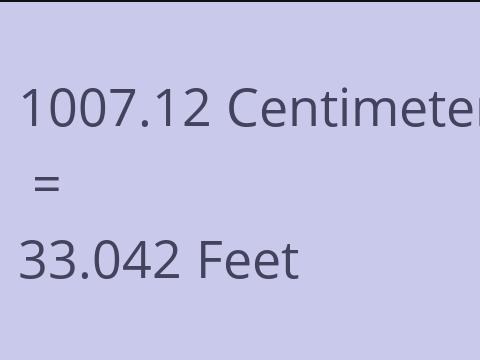 1007.12 CM TO FEET