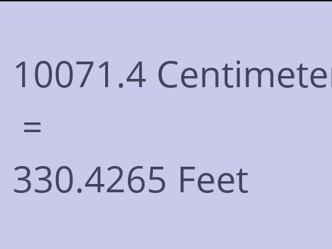 10071.4 CM TO FEET