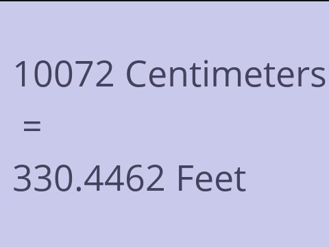 10072 CM TO FEET