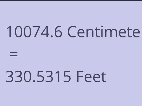 10074.6 CM TO FEET