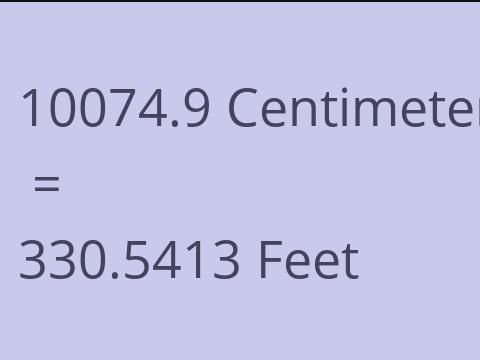 10074.9 CM TO FEET