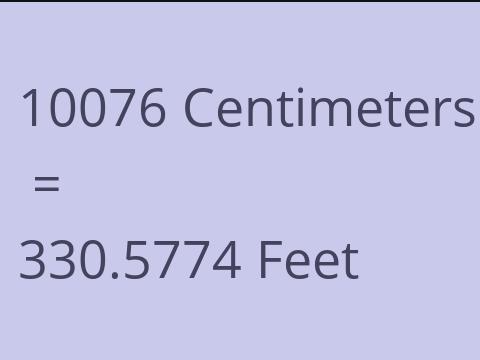 10076 CM TO FEET